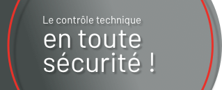 Le contrôle techine en toute sécurité !